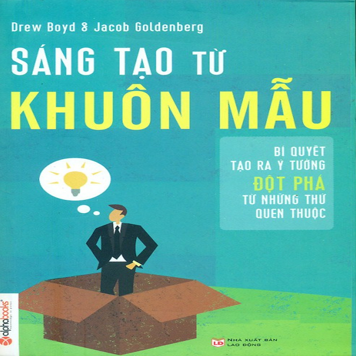 (Kỹ năng) Sáng tạo từ khuôn mẫu